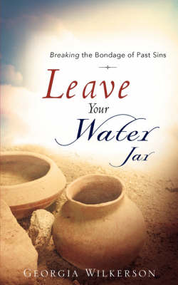 Leave Your Water Jar (Paperback)