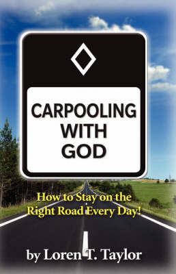 Carpooling with God (Paperback)