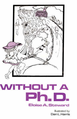 Without a PH.D. (Hardback)
