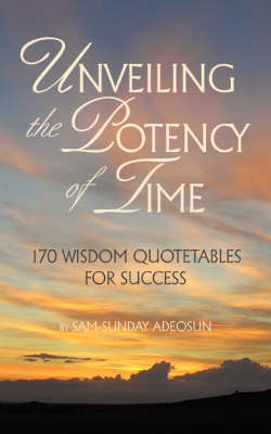 Unveiling the Potency of Time (Paperback)