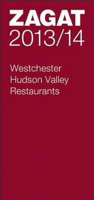 2013/14 Westchester/Hudson Valley Restaurants (Paperback)