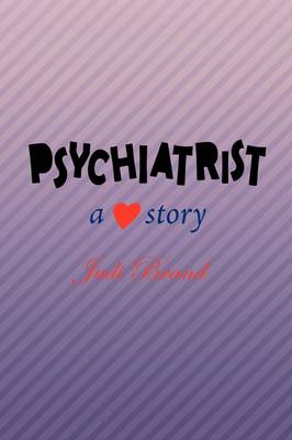 Psychiatrist: A ? Story (Paperback)