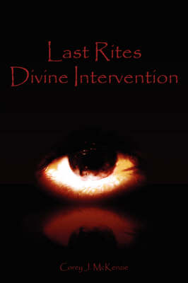Last Rites Divine Intervention (Paperback)