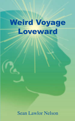 Weird Voyage Loveward (Paperback)