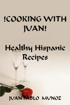 Cooking with Juan! (Paperback)