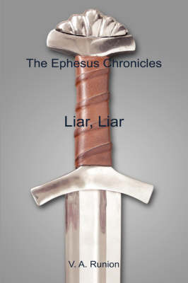 The Ephesus Chronicles: Liar, Liar (Paperback)
