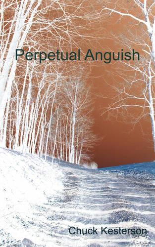 Perpetual Anguish (Paperback)
