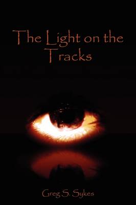 The Light on the Tracks (Paperback)