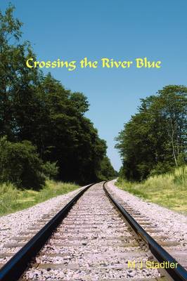 Crossing the River Blue (Paperback)