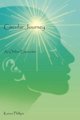 Circular Journey: An Online Encounter (Paperback)