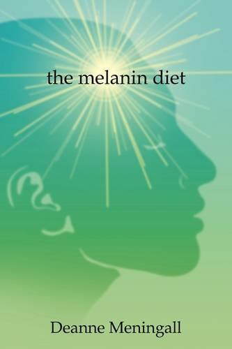 The Melanin Diet (Paperback)