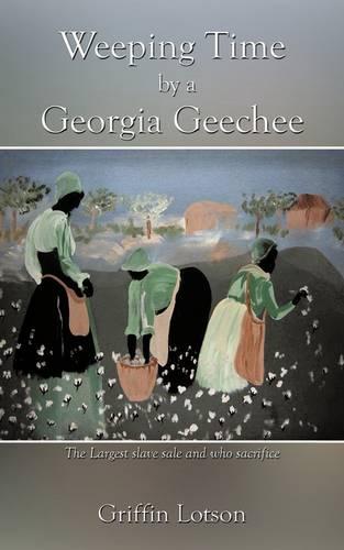 Weeping Time by a Georgia Geechee (Paperback)