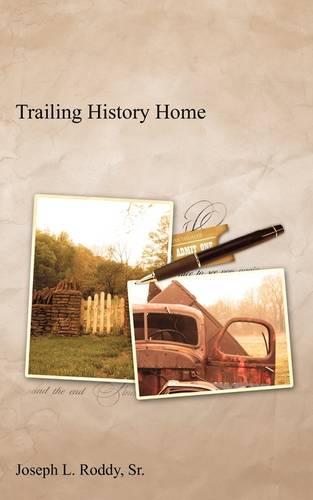 Trailing History Home (Paperback)