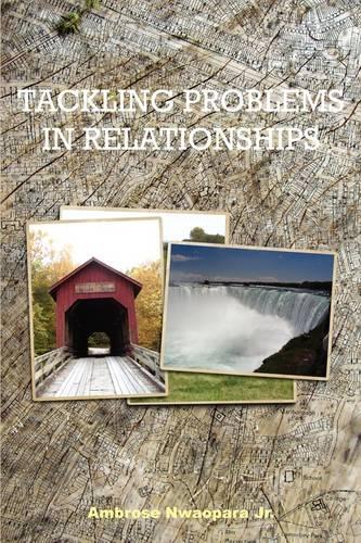 Tackling Problems in Relationships (Paperback)