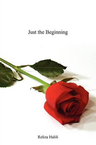Just the Beginning (Paperback)