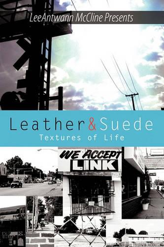 Leather and Suede: Textures of Life (Paperback)