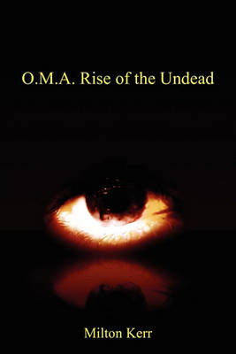 O.M.A. Rise of the Undead (Paperback)