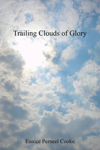 Trailing Clouds of Glory (Paperback)