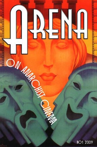 Arena One: On Anarchist Cinema (Paperback)