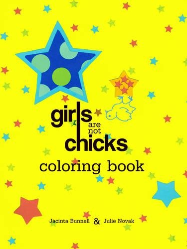 Girls Are Not Chicks Coloring Book (Paperback)