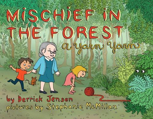 Mischief In The Forest: A Yarn Yarn (Paperback)