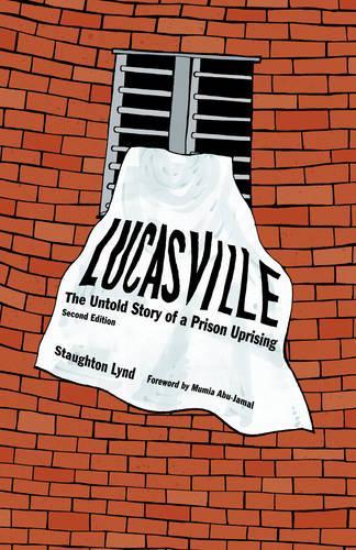 Lucasville (second Edition): The Untold Rising of a Prison Uprising (Paperback)
