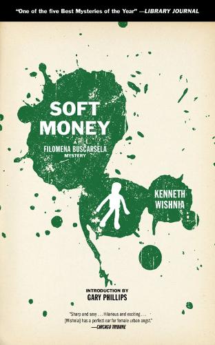 Soft Money: A Filomena Buscarsela Mystery (Paperback)