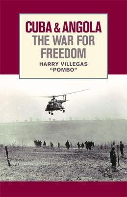 Cuba and Angola: The War for Freedom (Paperback)