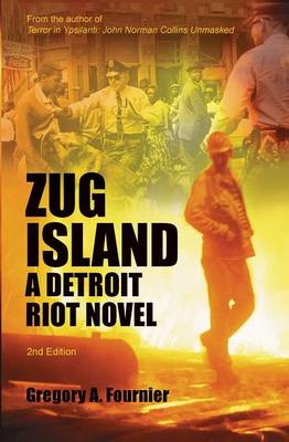 Zug Island: A Detroit Riot Novel (Paperback)