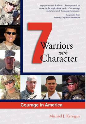 Courage in America: Warriors with Character (Hardback)