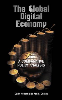The Global Digital Economy: A Comparative Policy Analysis (Hardback)