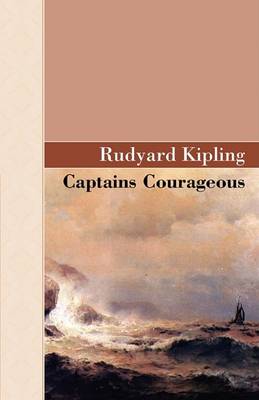Captains Courageous - Akasha Classic (Hardback)