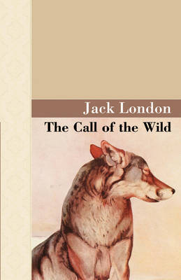 The Call of the Wild (Hardback)