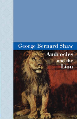 Androcles and the Lion (Hardback)