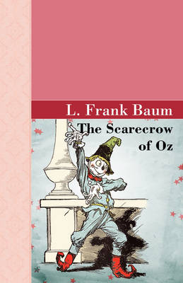 The Scarecrow of Oz (Paperback)