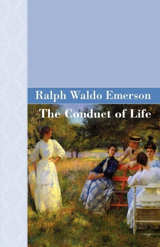 The Conduct of Life (Paperback)