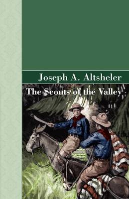 The Scouts of the Valley (Hardback)