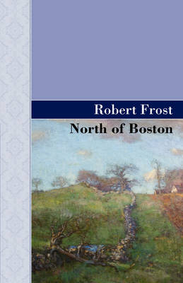 North of Boston (Hardback)