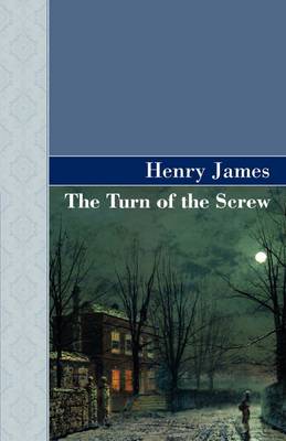 The Turn of the Screw (Hardback)