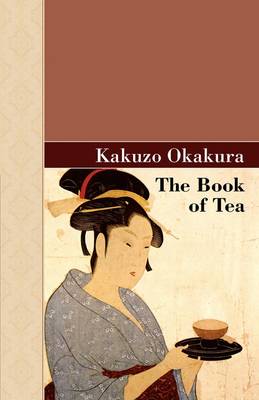The Book of Tea (Hardback)