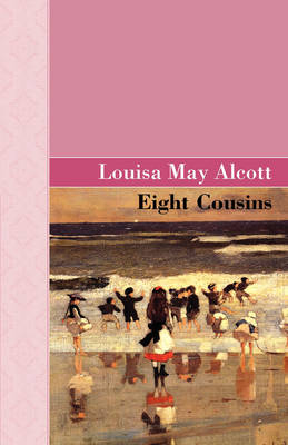 Eight Cousins (Paperback)