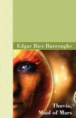 Thuvia, Maid of Mars (Paperback)