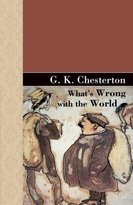 What's Wrong with the World (Paperback)