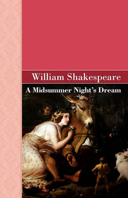 A Midsummer Night's Dream (Hardback)