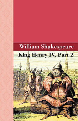King Henry IV, Part 2 (Paperback)