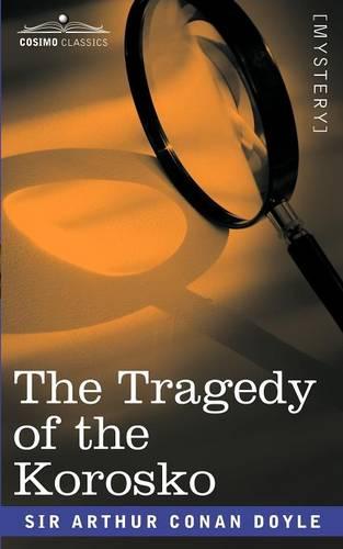 The Tragedy of the Korosko (Paperback)
