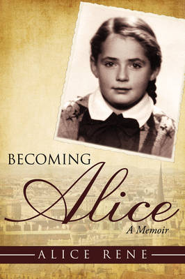 Becoming Alice: A Memoir (Paperback)