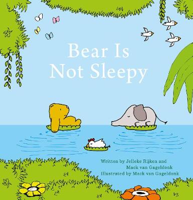 Bear Is Not Sleepy (Hardback)