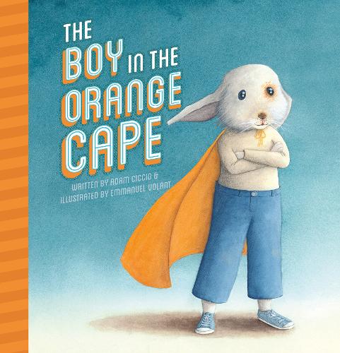 The Boy in the Orange Cape (Hardback)