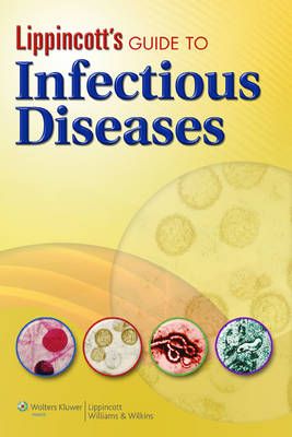 Lippincott's Guide to Infectious Diseases (Paperback)